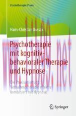 [PDF]Psychotherapie mit kognitiv-behavioraler Therapie und Hypnose: Die Praxisanleitung: Verhal...