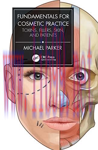 [AME]Fundamentals for Cosmetic Practice: Toxins, Fillers, Skin, and Patients (Original PDF)