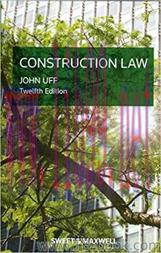 Construction Law 12th Edition by John Uff QC 课本