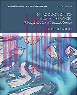 (PDF)Introduction to Human Services: Through the Eyes of Practice Settings (Merrill Social Work...
