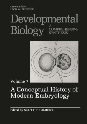 A Conceptual History of Modern Embryology