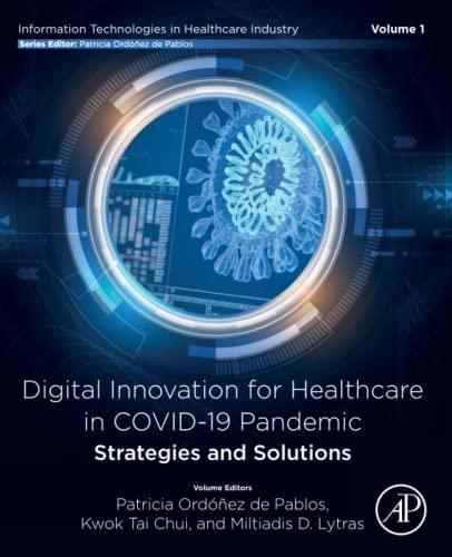 Digital Innovation for Healthcare in COVID-19 Pandemic: Strategies and Solutions