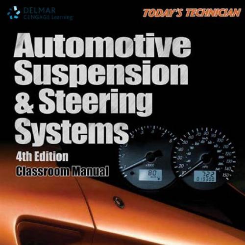 Automotive Suspension Steering Systems 4th Edition 1401896820