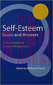 Self-Esteem Issues and Answers: A Sourcebook of Current Perspectives 1st Edition,