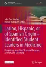 [PDF]Latino, Hispanic, or of Spanish Origin+ Identified Student Leaders in Medicine: Recognizin...