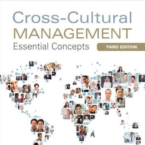 Cross-Cultural Management Essential Concepts 3rd Edition - David C. Thomas & Mark F. (Frederick...