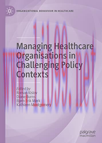 [AME]Managing Healthcare Organisations in Challenging Policy Contexts (Organizational Behaviour...