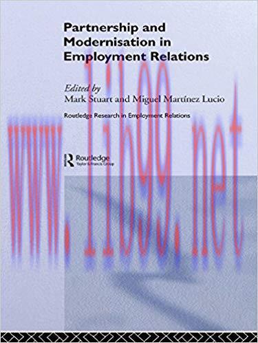 (PDF)Partnership and Modernisation in Employment Relations (Routledge Research in Employment Re...