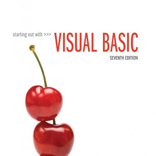 Starting out with Visual Basic 7th Edition