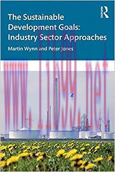 (PDF)The Sustainable Development Goals: Industry Sector Approaches 1st Edition