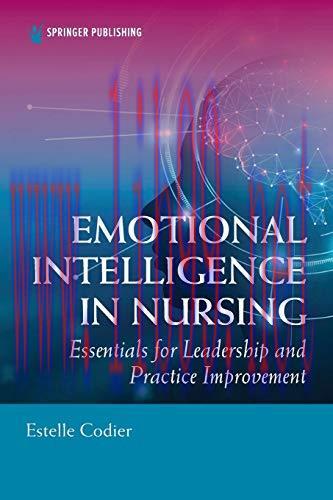 [AME]Emotional Intelligence in Nursing: Essentials for Leadership and Practice Improvement (Ori...