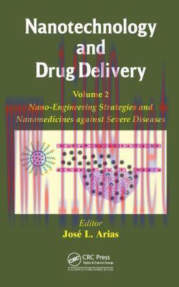 [AME]Nanotechnology and Drug Delivery, Volume Two: Nano-Engineering Strategies and Nanomedicine...