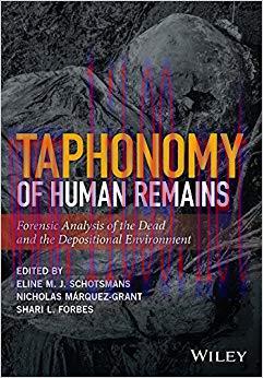 (PDF)Taphonomy of Human Remains: Forensic Analysis of the Dead and the Depositional Environment...