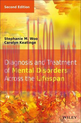 [AME]Diagnosis and Treatment of Mental Disorders Across the Lifespan, 2nd Edition