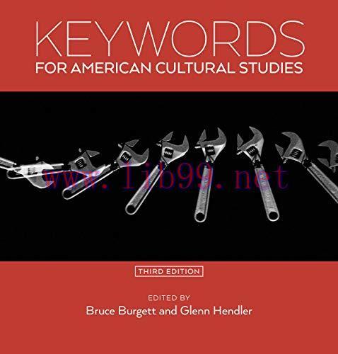 [FOX-Ebook]Keywords for American Cultural Studies, 3rd Edition