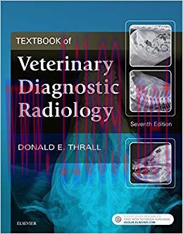 (PDF)Textbook of Veterinary Diagnostic Radiology &ndash; E-Book 7th Edition