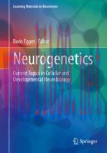 [PDF]Neurogenetics: Current Topics in Cellular and Developmental Neurobiology