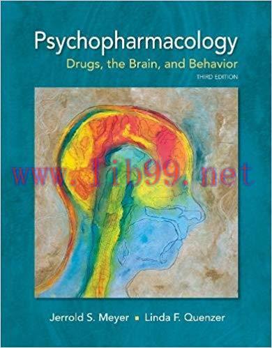 [PDF]Psychopharmacology: Drugs, the Brain, and Behavior, 3rd Edition