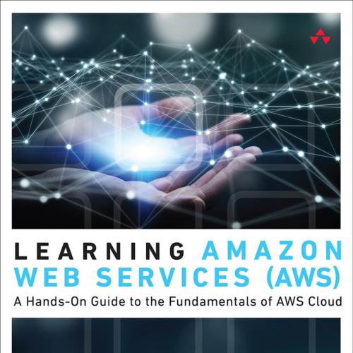 Learning Amazon Web Services (AWS) 1st - Mark Wilkins