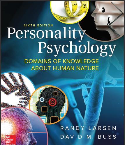 (Test Bank)Personality Psychology Domains of Knowledge About Human Nature 6th Edition by Larsen...