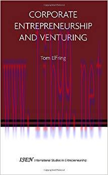 (PDF)Corporate Entrepreneurship and Venturing (International Studies in Entrepreneurship Book 1...