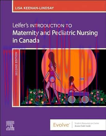 [AME]Leifer's Introduction to Maternity & Pediatric Nursing in Canada, 2ed (ePub+Converted PDF)