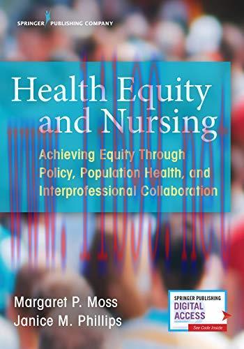 [AME]Health Equity and Nursing: Achieving Equity Through Policy, Population Health, and Interpr...