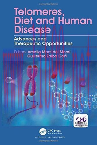 [AME]Telomeres, Diet and Human Disease: Advances and Therapeutic Opportunities (PDF)