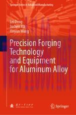 [PDF]Precision Forging Technology and Equipment for Aluminum Alloy