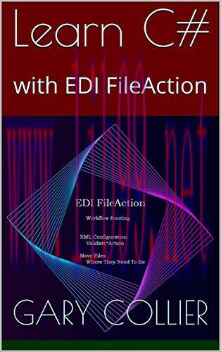 [FOX-Ebook]Learn C#: with EDI FileAction