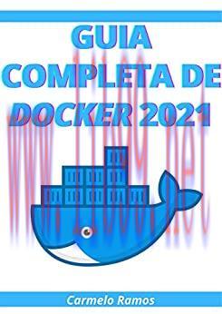 (PDF)DOCKER : GUIA COMPLETA PARA APRENDER DOCKER , DE IDIOTA A SENIOR (Spanish Edition)