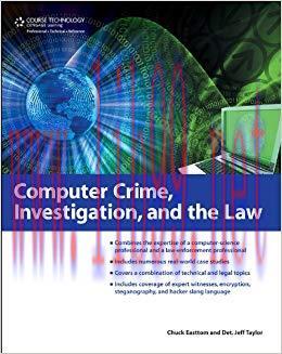 Computer Crime, Investigation, and the Law 1st Edition,