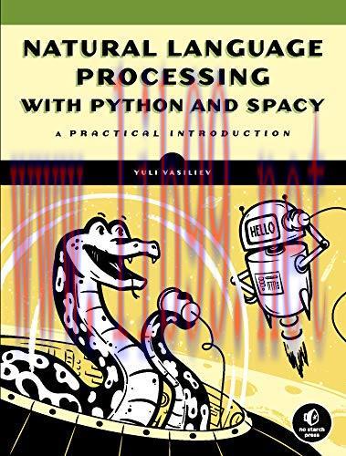 [FOX-Ebook]Natural Language Processing with Python and spaCy: A Practical Introduction
