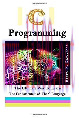 [FOX-Ebook]C Programming: The Ultimate Way to Learn The Fundamentals of The C Language
