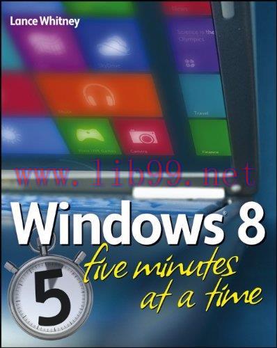 [FOX-Ebook]Windows 8 Five Minutes at a Time