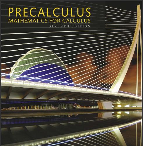 (Solution Manual)Precalculus Mathematics for Calculus , 7th Edition by James Stewart.zip