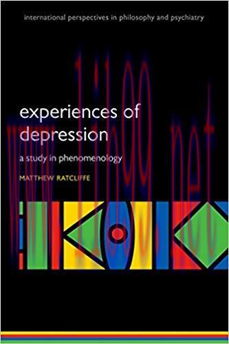 (PDF)Experiences of Depression: A study in phenomenology (International Perspectives in Philoso...