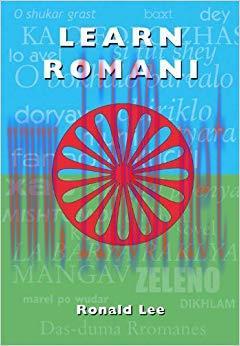 Learn Romani: Das-duma Rromanes Bilingual Edition,