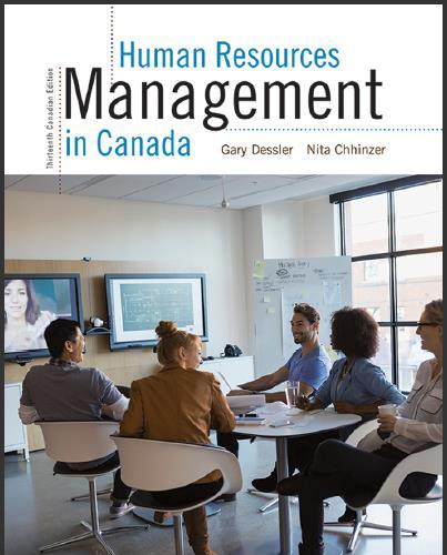 (Test Bank)Human Resources Management in Canada 13th Canadian Edition by Gary Dessler.zip