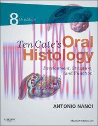 [AME]Ten Cate&rsquo;s Oral Histology: Development, Structure, and Function, 8th (Original PDF)