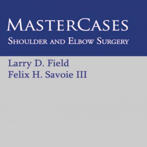 MasterCases _ Shoulder and Elbow Surgery - Field, Larry D. (Author)