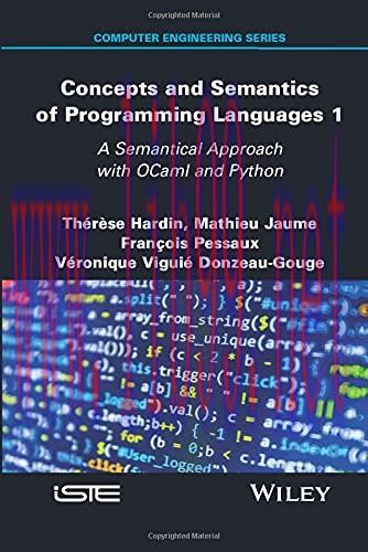 [FOX-Ebook]Concepts and Semantics of Programming Languages 1: A Semantical Approach with OCaml ...