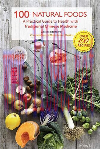 [FOX-Ebook]100 Natural Foods: A Practical Guide to Health with Traditional Chinese Medicine