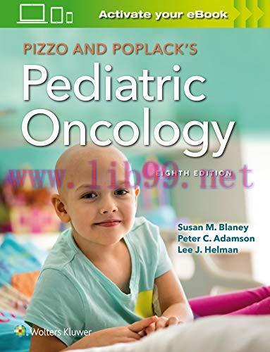 [AME]Pizzo & Poplack&rsquo;s Pediatric Oncology, 8ed (ePub)