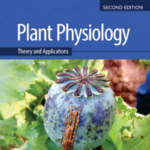 Plant Physiology_ Theory and Applications, 2e