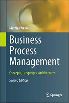 (PDF)Business Process Management Concepts, Languages, Architectures 2nd Edition