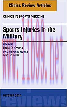 (PDF)Sports Injuries in the Military, An Issue of Clinics in Sports Medicine, E-Book (The Clini...