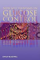 [AME]New Mechanisms in Glucose Control (Original PDF)