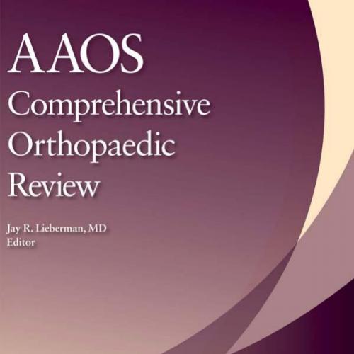 AAOS Comprehensive Orthopaedic Review-Lieberman, Jay R_