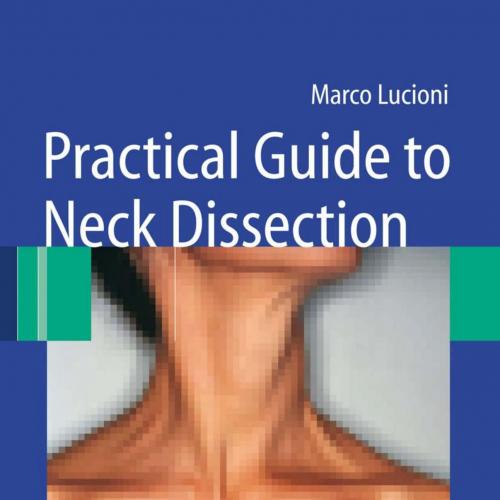 Practical Guide to Neck Dissection